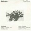 Pelicans b/w New Wave