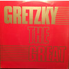 Gretzky the Great b/w A Letter to Wayne Gretzky (picture sleeve)