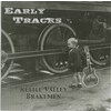 Early Tracks