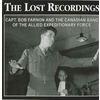 The Lost Recordings (With The Canadian Band Of The Allied Expeditionary Force)