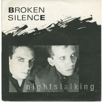 Nightstalking b/w Through the Glass (picture sleeve)