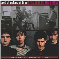 Tired of Waking Up Tired: The Best of the Diodes