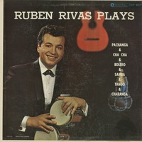 Ruben Rivas Plays