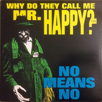Why Do They Call Me Mr Happy?