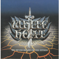 We Never Heard of You Either