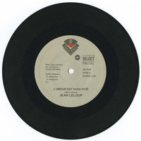 L'Amour Est Sans Pitié b/w L'Amour Est Sans Pitié