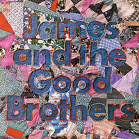 James and The Good Brothers