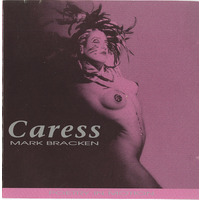 Caress: Poetry in Motion