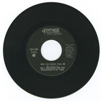 Are You Gonna Tell Me b/w My Wife