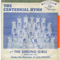 The Centennial Hymn b/w L'Hymne du centenaire (picture sleeve)