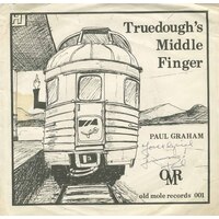 Truedough's Middle Finger b/w Sitting Bull's Lament (picture sleeve)