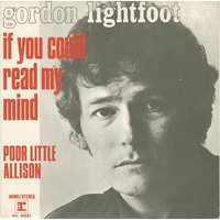 If You Could Read My Mind b/w Poor Little Allison