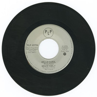 Hello Carol b/w End of the Highway