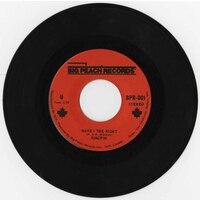 Have I The Right b/w Rollin' On The Other Side