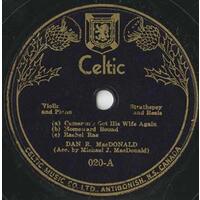 Cameron's Got His Wife Again - Homeward Bound - Rachel Rae // Balkan Hills - Lasses of Campbell Street