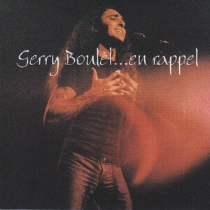 Gerry Boulet...en rappel