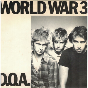 World War 3 b/w Whatcha Gonna Do? (2nd press)