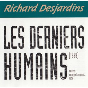 Les Derniers Humains (nouvel enregistrement)