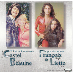 Castel, Beaulne, François & Liette (compilation)