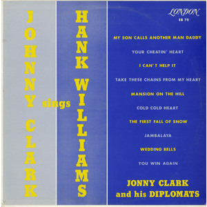 Sings Hank Williams: Jonny Clark and his Diplomats