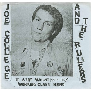 It Ain't Allright (With Me) b/w Working Class Hero