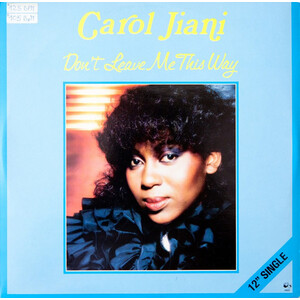 Don't Leave Me This Way b/w Bum Rap