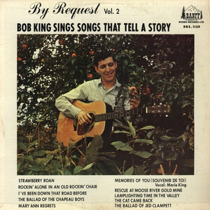 By Request Vol. 2: Bob King Sings Songs That Tell A Story