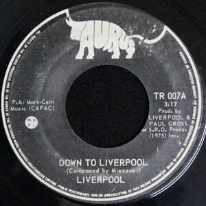 Down To Liverpool b/w Don't Want To See My Lover Again