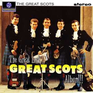 The Great Lost Great Scots Album!!!