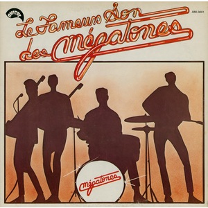 Le Fameux Son des Megatones