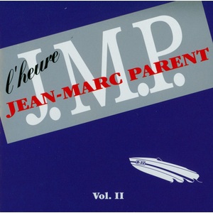 L'heure J.M.P. Vol. II 