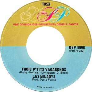 Trois P'tits Vagabonds b/w Avec Toi Je Vivrais Ma Vie