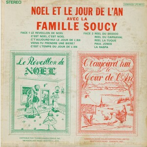 Noël et le Jour de l'An avec la Famille Soucy