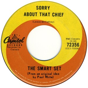 Sorry About That Chief b/w Would You Believe
