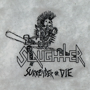 Surrender Or Die