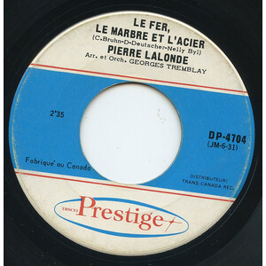 Le Fer, Le Marbre et L'Acier / Nous Prendrons Le Même Chemin (A Groovy Kind of Love)