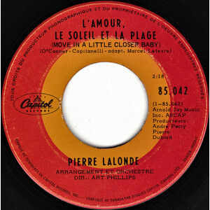  L'amour, Le Soleil Et La Plage (Move In A Little Closer Baby) b/w Où S'en Vont Les Filles (Hooked On A Feeling)