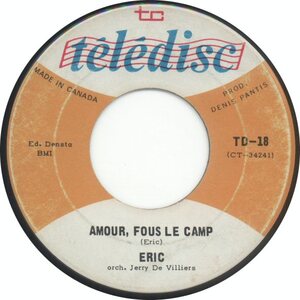  Amour, Fous Le Camp  b/w Les Marauders Éric Et Les Gamins 