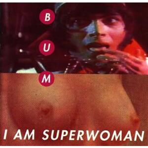 I am Superwoman