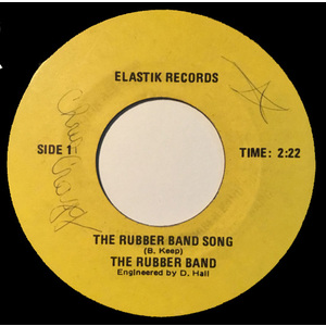 The Rubber Band Song b/w My Girl