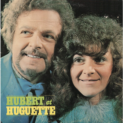 Hubert & Huguette
