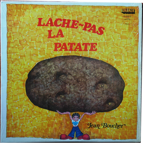 Lache Pas La Patate