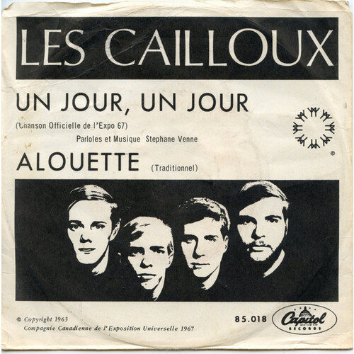 Un Jour, Un Jour (thème d'Expo 67) b/w Alouette (picture sleeve)