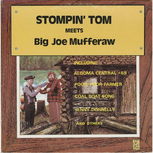 Meets Big Joe Mufferaw (re-issue)
