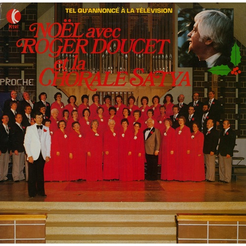 Noël avec Roger Doucet et la Chorale Satya