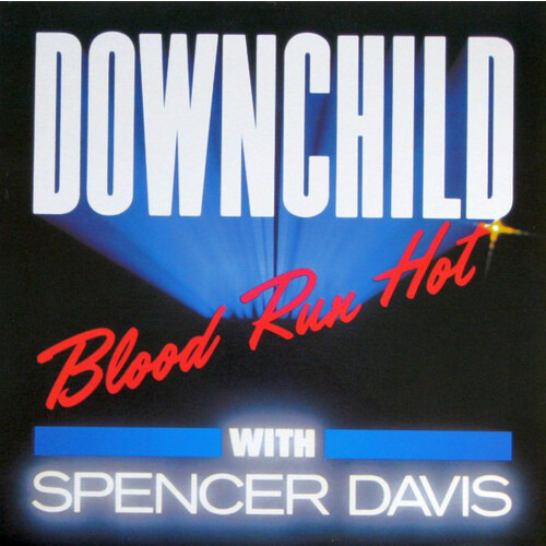 Blood Run Hot: with Spencer Davis