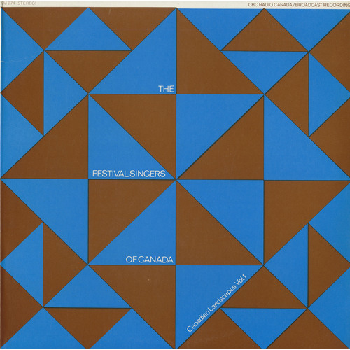 Canadian Landscapes Vol. 1 (Elmer Iseler, conductor)