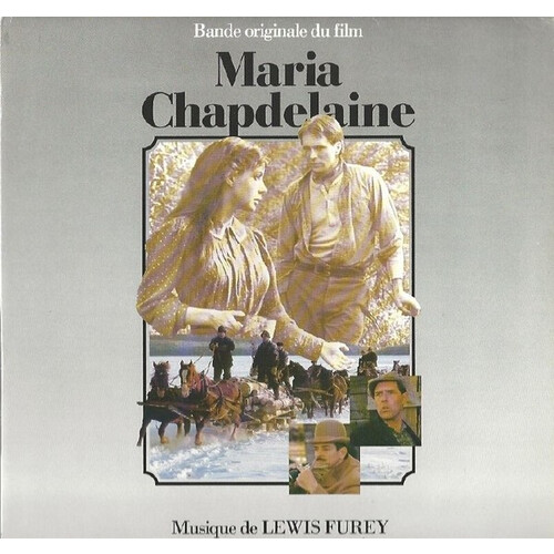 Maria Chapdelaine (enregistrement sonore): bande originale du film de Gilles Carle, musique de Lewis Furey