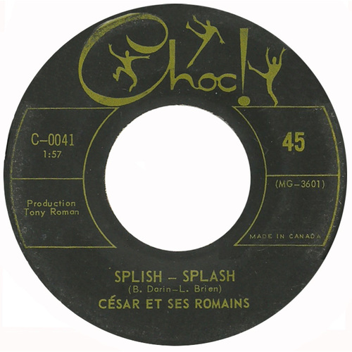 Splish-Splash b/w Alors C'était Lui (César et Ses Romains)