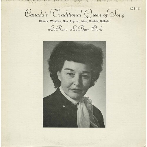 A Canadian Garland: Folksongs from  the Province of Ontario